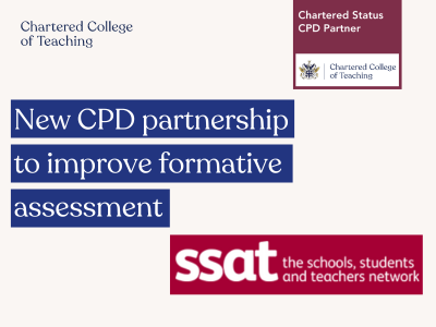 New chartered status CPD partnership to improve formative assessment with SSAT