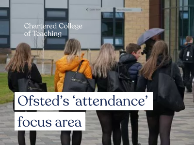 Ofsted’s ‘attendance’ focus area (1)